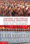 Chinese and Indian Strategic Behavior